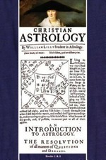 Christian Astrology, Books 1 & 2 by William Lilly: New