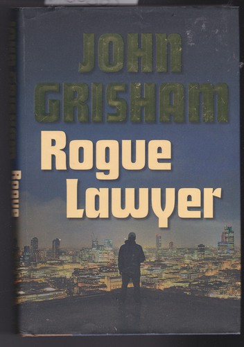 Rogue Lawyer: A Novel Hardcover  2015 by John Grisham NEW - Picture 1 of 2