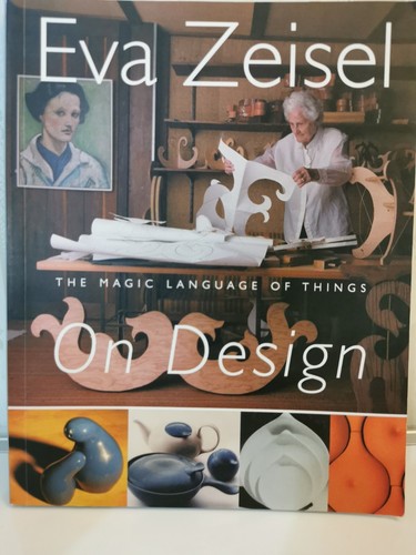 Eva Zeisel on Design: The Magic Language of Things Book - Picture 2 of 11
