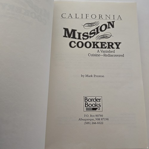 California Mission Cookery A Vanished Cuisine by Mark Preston Cookbook 1994 - Picture 5 of 8