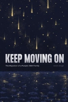 Amrit Singh Keep Moving On (Paperback)