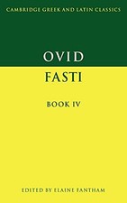 Ovid: Fasti Book IV
