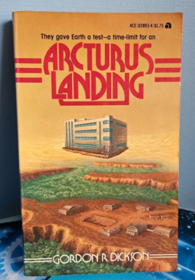 Arcturus Landing Gordon R Dickson. Ace Sci-fi 1978