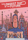 The Longest Day of the Future by Lucas Varela (Hardback, 2016)