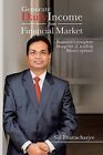 Generate Daily Income from Financial Market - Beginner's Complete Blueprint of Trading Binary Options by Sid Bhattacharjee (Paperback / softback, 2014)