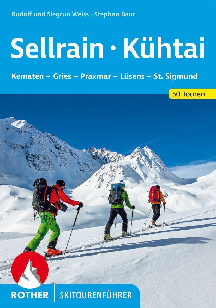Rudolf Weiss Sellrain - Kühtai - Rudolf Weiss