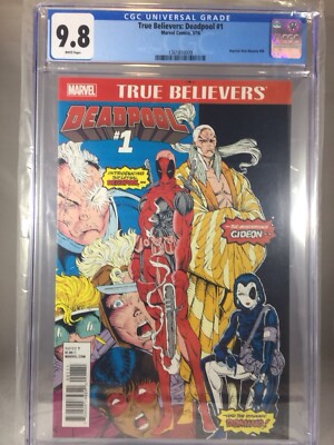 True Believers Deadpool #1 CGC 9.8 (2016) Reprints New Mutants #98 Rob Liefeld