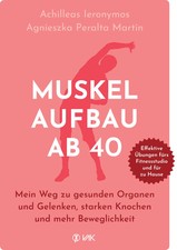 Muskelaufbau ab 40 | Achilleas Ieronymos (u. a.) | Taschenbuch | 208 S. | 2024