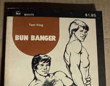 BUN BANGER -1974 TONIGHT KING MANHARD VINTAGE PULP NOVEL GAY INTEREST