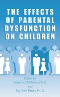 Ray Dev. Peters (U. A.) | The Effects Of Parental Dysfunction On Children | Buch