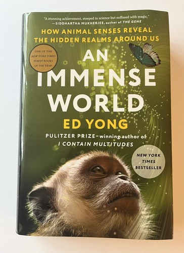An Immense World: How Animal Senses Reveal the Hidden Realms Around Us Hardco... - Picture 1 of 2