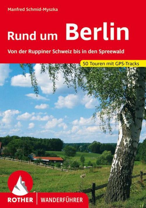 Manfred Schmid-myszka Rund Um Berlin