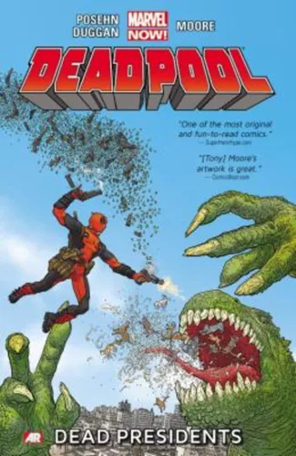 Deadpool - Volume 1 : Dead Presidents Marvel Now Paperback