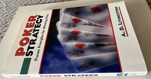 POKER STRATEGY: Proven Principles for Winning Play by A. D. Livingston 2004 Book - Picture 2 of 3