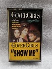 The COVER GIRLS “SHOW ME” preowned freestyle cassette tape with broken case