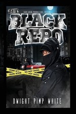 The Black Repo by Dwight White (English) Paperback Book