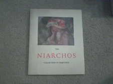 A Loan Exhibition of Painting and Sculpture from The Niarchos Collection