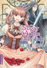 Sugar Apple Fairy Tale 01, Mikawa, Aki, Christiansen 9783753917498 New*.