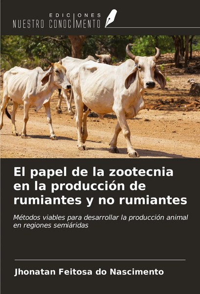 Jhonatan Feitosa Do Nascimento | El Papel De La Zootecnia En La ProduccióN De...-image