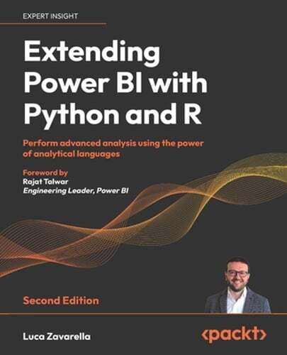 Extending Power BI with Python and R: Perform advanced analysis using the power - Bild 1 von 1