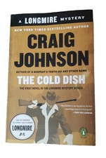 The Cold Dish Longmire by Johnson, Craig 50% OFF 3+ PB VG '06 Free US Ship