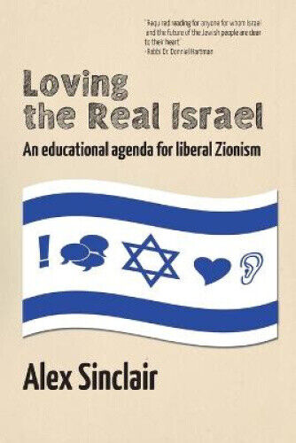 Thumbnail - Loving The Real Israel: An Educational Agenda For Liberal Zionism
