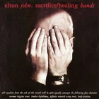 Elton John – Sacrifice / Healing Hands - 7" Vinyl - 1990 - EJS22 - ABTH - EX/EX