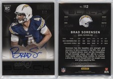 2013 Panini Black Rookie Black Signatures /5 Brad Sorensen #112 Rookie Auto RC