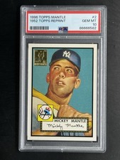 1996 Topps Mantle 1952 Topps #2 Mickey Mantle PSA 10