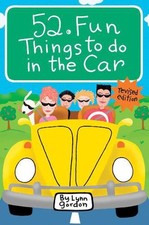 52 Series: Fun Things to Do in The Car by Lynn Gordon (English) Cards Book