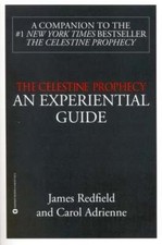 The Celestine Prophecy: An Experiential Guide by James Redfield: Used