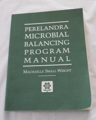 Perelandra Microbial Balancing Program Manual Machaelle Small Wright PB 1996