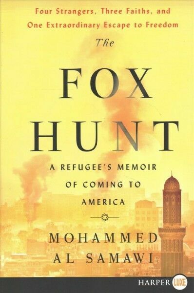 the fox hunt mohammed al samawi the fox hunt mohammed al samawi