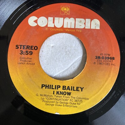 Philip Bailey ''I Know/The Good Guy's Supposed..Girls'' 45RPM 7'' Vinyl Rec EXC EE