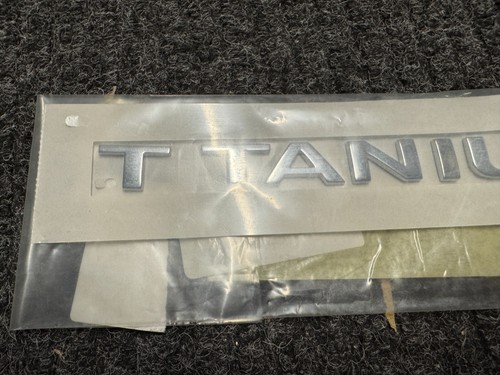 Ford Titanium Rear Tailgate Badge Emblem Genuine OEM 1805527 - Picture 2 of 4