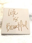 Single Ceramic Coaster Life Is Beautiful White Gold 3 3/4" Cork Back