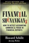 Financial Shenanigans: How to Detect Accounting Gimmicks & Fraud in Financial Reports by Howard Mark Schilit, Jeremy Perler (Hardback, 2010)