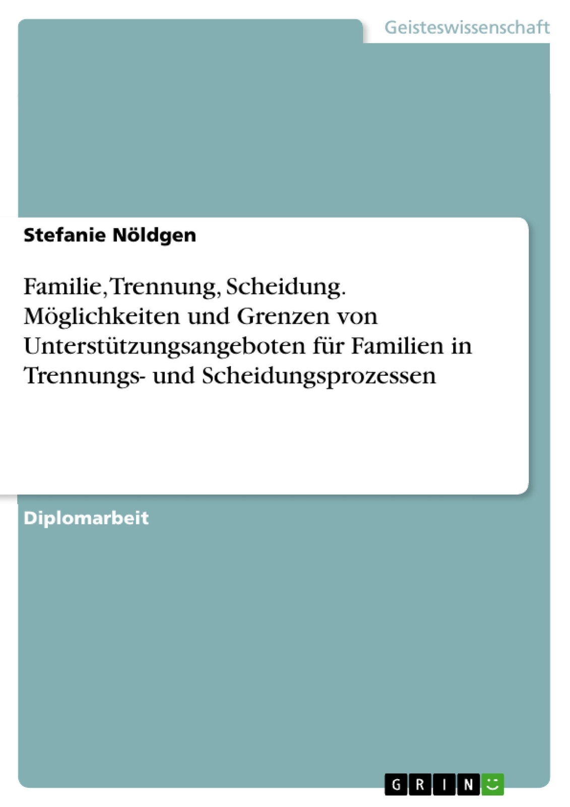 Thumbnail - Familie, Trennung, Scheidung. Möglichkeiten Und Grenzen Von