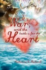 It's War, and the Battle Is for the Heart by Catherine C Rothwell (Paperback / softback, 2012)