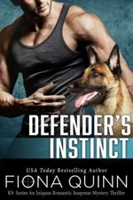 Defender's Instinct (Cerberus Tactical K9), Quinn, Fiona, Very Good Book