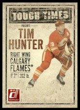 2010-11 Donruss Tough Times Tim Hunter Calgary Flames #9
