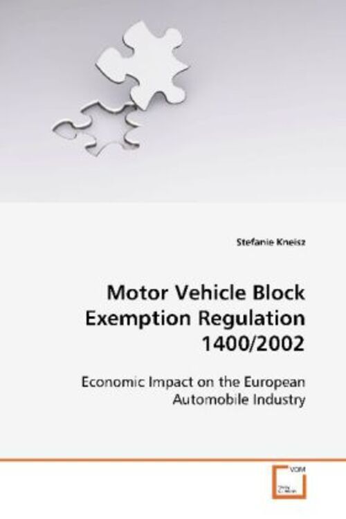 Stefanie Kneisz | Motor Vehicle Block Exemption Regulation 1400/2002 |