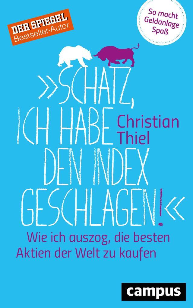 Thumbnail - schatz, Ich Habe Den Index Geschlagen | Christian Thiel | 2017 |