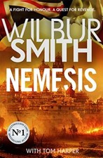 Nemesis: A brand-new historical epic from the Master of Adventure By Wilbur Smi