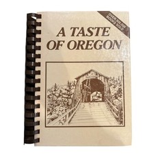 VTG 1996 A Taste of Oregon, Classic Cookbook by Junior League of Eugene, HC, VG