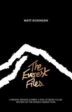 Matt Dickinson The Everest Files (Paperback) Everest Files (US IMPORT)