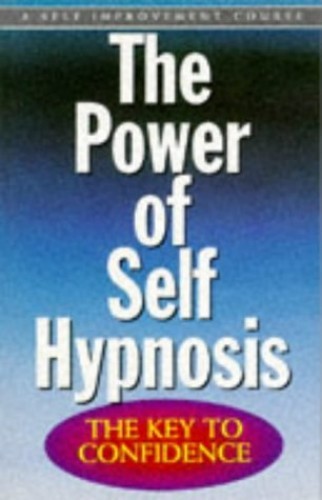 The Power of Self-hypnosis: The Key..., Oakley, Gilbert - Picture 1 of 2