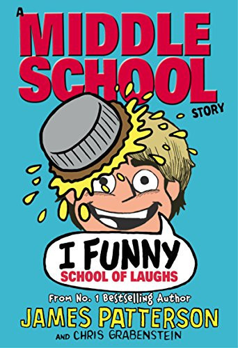 I Funny: School of Laughs: (I Funny 5) by Patterson, James Book The Cheap Fast - Picture 1 of 2