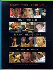 One World, Many Religions : The Ways We Worship Hardcover Mary Po