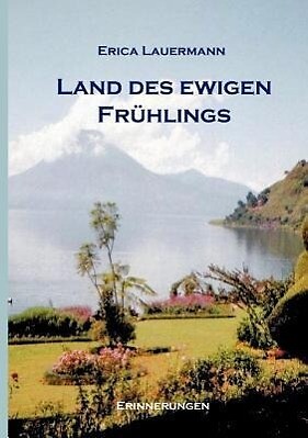 Land Des Ewigen Frühlings | Buch | 9783000087790